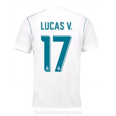 Real Madrid 2017/18 Home Lucas V. #17 Shirt Soccer Jersey